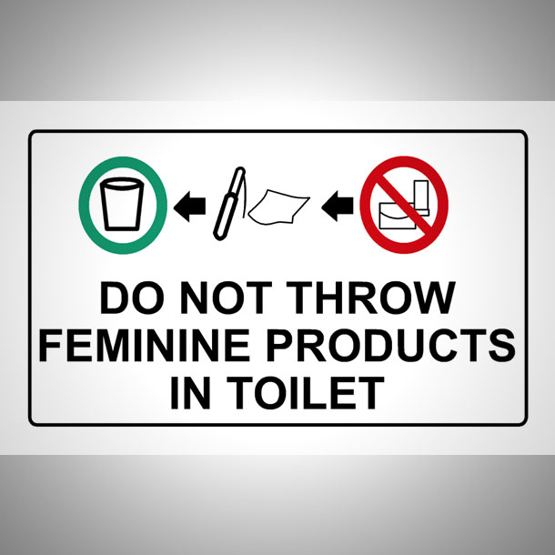 Do Not Throw Feminine Products Life Saving Equipment Repair Co Do Not Throw Feminine Products Life Saving Equipment Repair Co